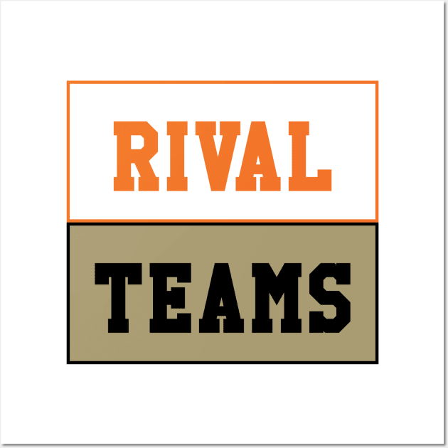 Rival Teams | Tennessee vs Vanderbilt Wall Art by Rad Love